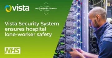 Case Study: Vista Security System ensures hospital lone-worker safety